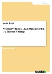 Cover von Automotive Supply Chain Management in the Internet of Things
