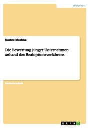 Cover von Die Bewertung junger Unternehmen anhand des Realoptionsverfahrens