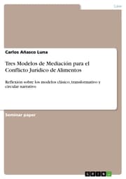 Cover von Tres Modelos de Mediación para el Conflicto Jurídico de Alimentos