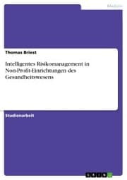 Cover von Intelligentes Risikomanagement in Non-Profit-Einrichtungen des Gesundheitswesens