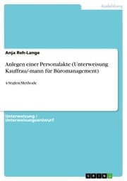 Cover von Anlegen einer Personalakte (Unterweisung Kauffrau/-mann für Büromanagement)