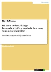 Cover von Effiziente und nachhaltige Personalbeschaffung durch die Besetzung von Ausbildungsplätzen