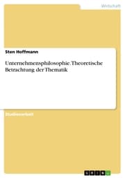 Cover von Unternehmensphilosophie. Theoretische Betrachtung der Thematik