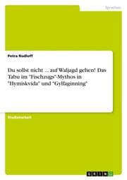 Cover von Du sollst nicht ... auf Waljagd gehen! Das Tabu im 'Fischzugs'-Mythos in 'Hymiskvida' und 'Gylfaginning'