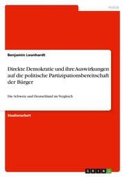 Cover von Direkte Demokratie und ihre Auswirkungen auf die politische Partizipationsbereitschaft der Bürger