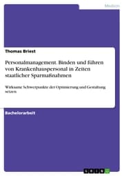 Cover von Personalmanagement. Binden und führen von Krankenhauspersonal in Zeiten staatlicher Sparmaßnahmen
