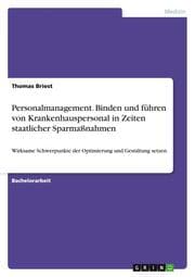 Cover von Personalmanagement. Binden und führen von Krankenhauspersonal in Zeiten staatlicher Sparmaßnahmen