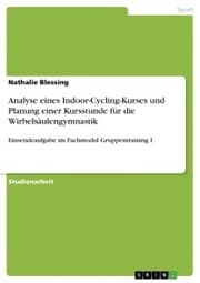 Cover von Analyse eines Indoor-Cycling-Kurses und Planung einer Kursstunde für die Wirbelsäulengymnastik