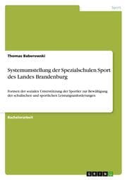 Cover von Systemumstellung der Spezialschulen Sport des Landes Brandenburg