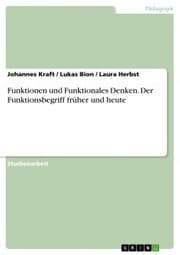 Cover von Funktionen und Funktionales Denken. Der Funktionsbegriff früher und heute