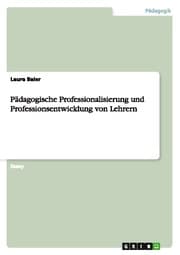 Cover von Pädagogische Professionalisierung und Professionsentwicklung von Lehrern