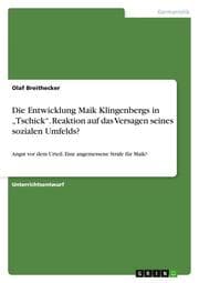 Cover von Die Entwicklung Maik Klingenbergs in Tschick. Reaktion auf das Versagen seines sozialen Umfelds?