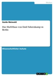 Cover von Das Shell-Haus von Emil Fahrenkamp in Berlin