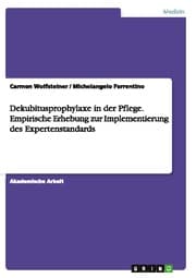 Cover von Dekubitusprophylaxe in der Pflege.Empirische Erhebung zur Implementierung des Expertenstandards