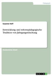 Cover von Entwicklung und reformpädagogische Tradition von Jahrgangsmischung