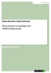 Cover von Theoretische Grundlagen der ADHS-Symptomatik
