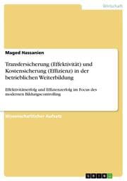 Cover von Transfersicherung (Effektivität) und Kostensicherung (Effizienz) in der betrieblichen Weiterbildung