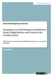 Cover von Integration von Flüchtlingen im ländlichen Raum. Möglichkeiten und Grenzen der Sozialen Arbeit