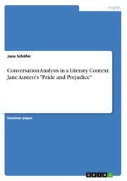 Cover von Conversation Analysis in a Literary Context. Jane Austen's 'Pride and Prejudice'