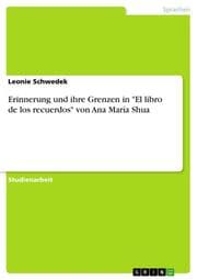 Cover von Erinnerung und ihre Grenzen in 'El libro de los recuerdos' von Ana María Shua