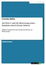 Cover von Zar Peter I. und die Bewertung seines Handelns durch Dennis Diderot