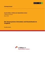 Cover von Die Steuersysteme Schwedens und Deutschlands im Vergleich
