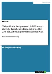 Cover von Tiefgreifende Analysen und Schilderungen über die Epoche des Imperialismus. Die Zeit der Aufteilung der unbekannten Welt