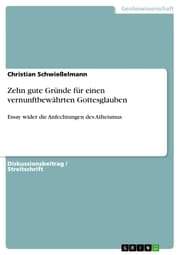 Cover von Zehn gute Gründe für einen vernunftbewährten Gottesglauben