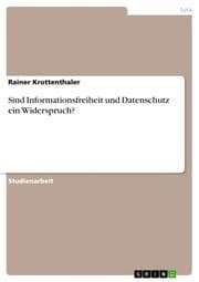 Cover von Sind Informationsfreiheit und Datenschutz ein Widerspruch?