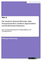 Cover von Die moderne Kunststoffchemie (inkl. Ionenaustauscher). Synthese, Eigenschaften und Reaktionsmechanismen