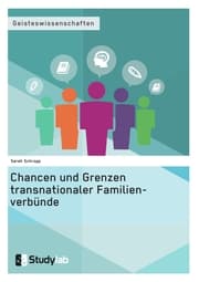 Cover von Chancen und Grenzen transnationaler Familienverbünde