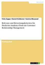 Cover von Relevanz und Bewertungskriterien für Predictive Analytics Tools im Customer Relationship Management