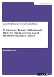 Cover von El Estudio del Líquido Cefalorraquídeo (LCR). Un manual de ayuda para el laboratorio de Análisis Clínicos