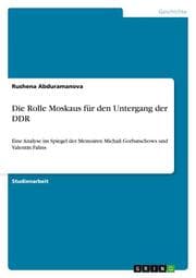 Cover von Die Rolle Moskaus für den Untergang der DDR