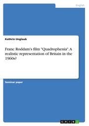 Cover von Franc Roddam's film 'Quadrophenia'. A realistic representation of Britain in the 1960s?