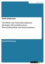 Cover von Überblick zum Nationalsozialismus. Ideologie, Herrschaftssystem, Wirtschaftspolitik und Antisemitismus
