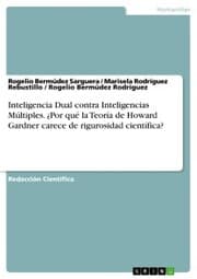 Cover von Inteligencia Dual contra Inteligencias Múltiples. Por qué la Teoría de Howard Gardner carece de rigurosidad científica?