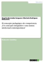 Cover von El concepto pedagógico de competencia. Un concepto integrador o una usanza intelectual contemporánea?