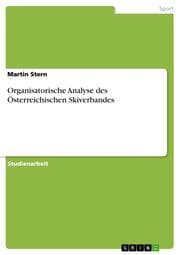 Cover von Organisatorische Analyse des Österreichischen Skiverbandes