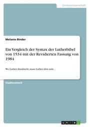 Cover von Ein Vergleich der Syntax der Lutherbibel von 1534 mit der Revidierten Fassung von 1984