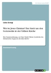 Cover von Wer ist Jesus Christus? Der Streit um den Gottessohn in der Frühen Kirche