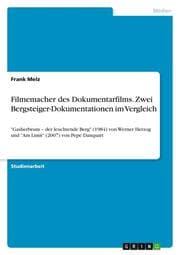 Cover von Filmemacher des Dokumentarfilms. Zwei Bergsteiger-Dokumentationen im Vergleich
