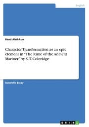 Cover von Character Transformation as an epic element in The Rime of the Ancient Mariner by S. T. Coleridge