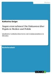Cover von Ängste ernst nehmen? Die Diskussion über Pegida in Medien und Politik
