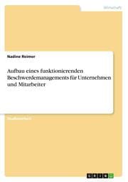 Cover von Aufbau eines funktionierenden Beschwerdemanagements für Unternehmen und Mitarbeiter
