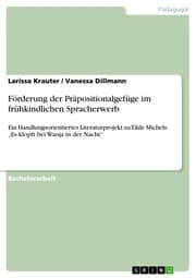 Cover von Förderung der Präpositionalgefüge im frühkindlichen Spracherwerb