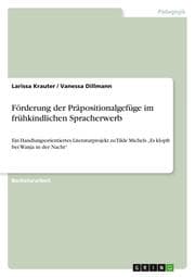 Cover von Förderung der Präpositionalgefüge im frühkindlichen Spracherwerb