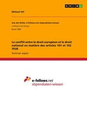 Cover von Le conflit entre le droit européen et le droit national en matière des articles 101 et 102 TFUE