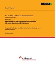 Cover von Res Judicata. Die Rechtskraftwirkung im US-amerikanischen Zivilprozess