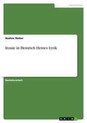 Cover von Ironie in Heinrich Heines Lyrik